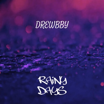 Rainy Days - Single