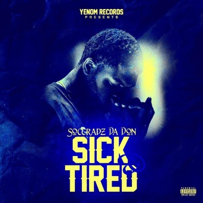 Sick & Tired - Single