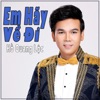 Em Hãy Về Đi - Single