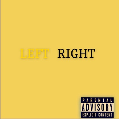Left Right (feat. Tae Mackk) - Single