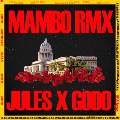 Mambo (Remix) [feat. Jules.] - Single