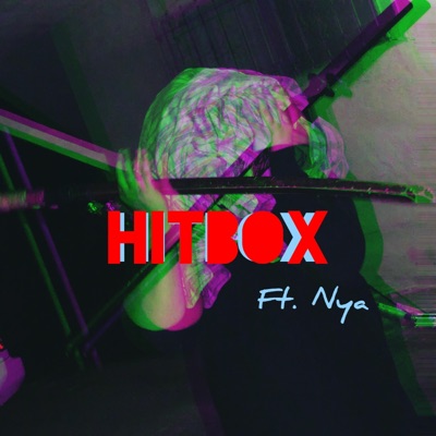 Hitbox (feat. Nya) - Single