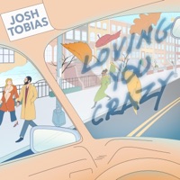 Loving You Crazy - Single - Josh Tobias