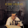 Swing When You're Winning - Robbie Williams