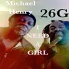 Stream & download I Need a Girl (feat. Michael Henry) - Single