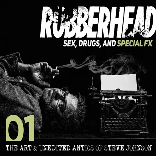 Rubberhead: Volume 1: Sex, Drugs, and Special FX (Unabridged) cover