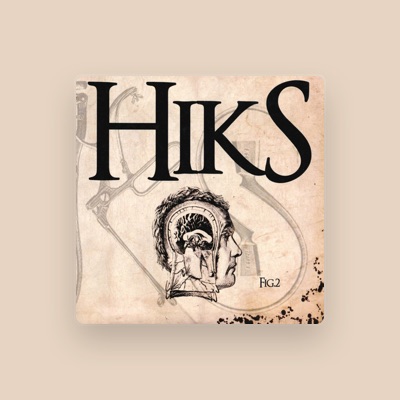 Listen to Hiks, watch music videos, read bio, see tour dates & more!