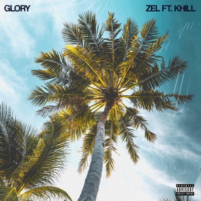 Glory (feat. Khill) - Single