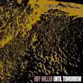UNTIL TOMORROW