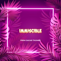 Immiscible - Single - PREM SAGAR THUMBE
