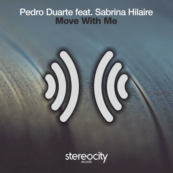 Move With Me (feat. Sabrina Hilaire) - EP