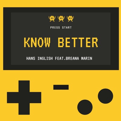 Know Better (feat. Breana Marin) - Single