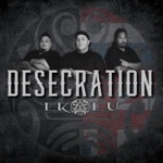 Desecration - Single