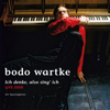 Ich denke, also sing' ich (Live 2009) - Bodo Wartke