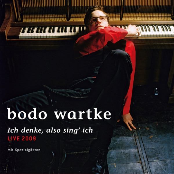 Ich denke, also sing' ich (Live 2009)