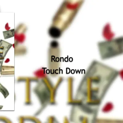Rondo의 Touchdown - Single을(를) 감상해 보세요.