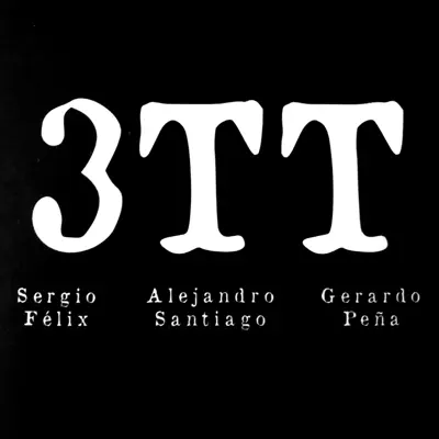 3TT - Alejandro Santiago