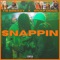 SNAPPIN (feat. Snap Dogg) - YB Breezy lyrics