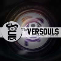 The Versouls - EP - Gran Rah & Dunsmore