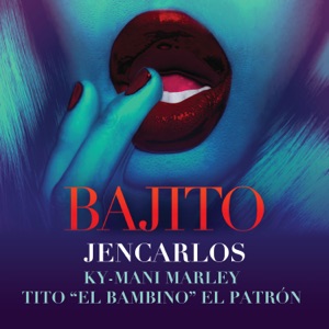 Bajito (feat. Ky-Mani Marley & Tito El Bambino) [Remix]
