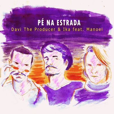 Pé na Estrada (feat. Manoel) - Single