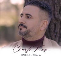 Hadi Gel Bi Daha - Single - Cüneyt KUZU