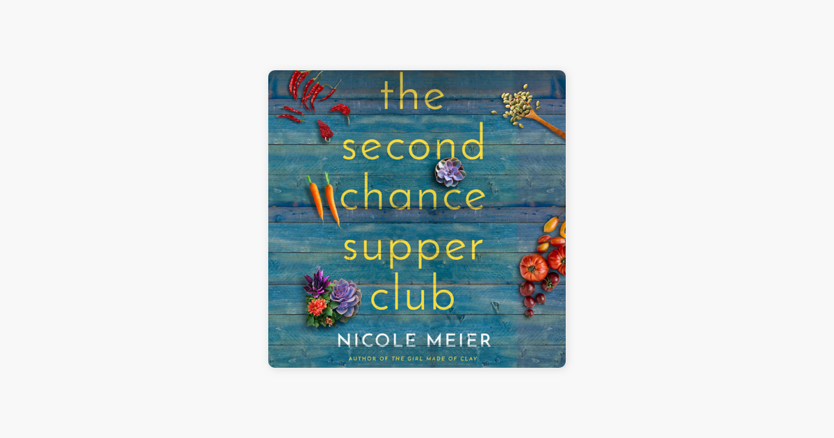 The Second Chance Supper Club Unabridged On Apple Books