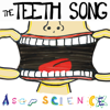 The Teeth Song - AsapSCIENCE