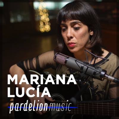 Mariana Lucía Live on Pardelion Music (Live) - EP