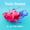 Toxic Sweet (feat. JP THE WAVY) - m-flo lyrics