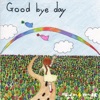 Good bye day - 雷都少女