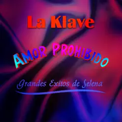Amor Prohibido - La Klave Amor Prohibido - La Klave