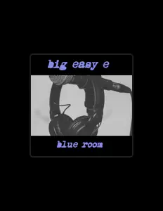 Posłuchaj wykonawcy Big Easy E, obejrzyj teledyski, przeczytaj biografię, zobacz daty tras koncertowych i nie tylko!