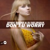 Don't U Worry - Single