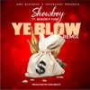 Ye Blow (feat. Bosom P-Yung) [Remix]