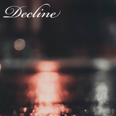 Decline - Single