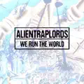 We Run the World