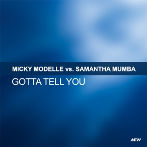 Gotta Tell You - Single