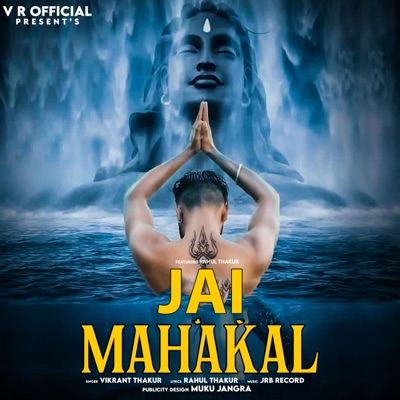 Jai Mahakal (feat. Rahul Thakur) - Single