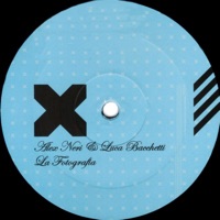 La Fotografia - EP - Alex Neri & Luca Bacchetti