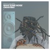 Make Some Noise (feat. Chalart58) [Owan Remix] - Single