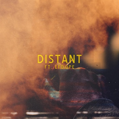 Distant (feat. Efdope) - Single
