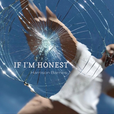 If I'm Honest