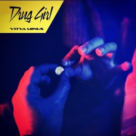 Drug Girl Витя minus