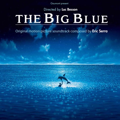 The Big Blue (Overture) - Eric Serra | Shazam