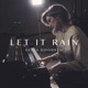 LET IT RAIN cover art