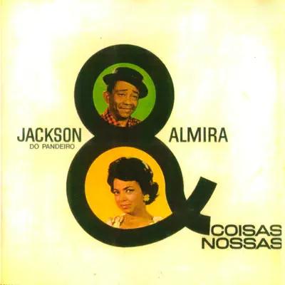 Coisas Nossas - Jackson do Pandeiro Coisas Nossas - Jackson do Pandeiro