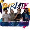 Burlate Dance Remix (feat. El Mello 06, Denoly & Yailin R) - Single