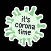 It's Corona Time artwork