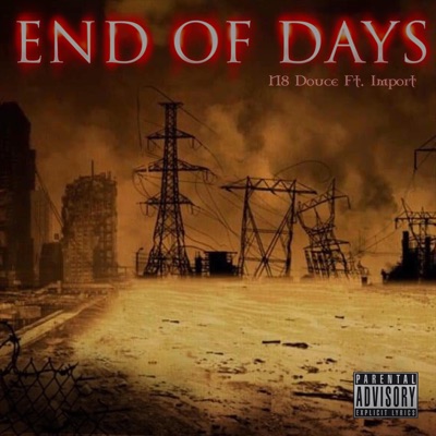 End of Day's (feat. Import) - Single